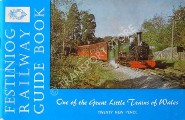 Book cover of Festiniog Railway Guide Book by Festiniog Railway Company 